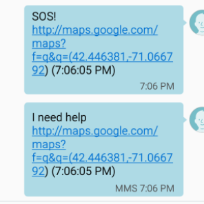 An "SOS and an "I need help" message with my google map location.